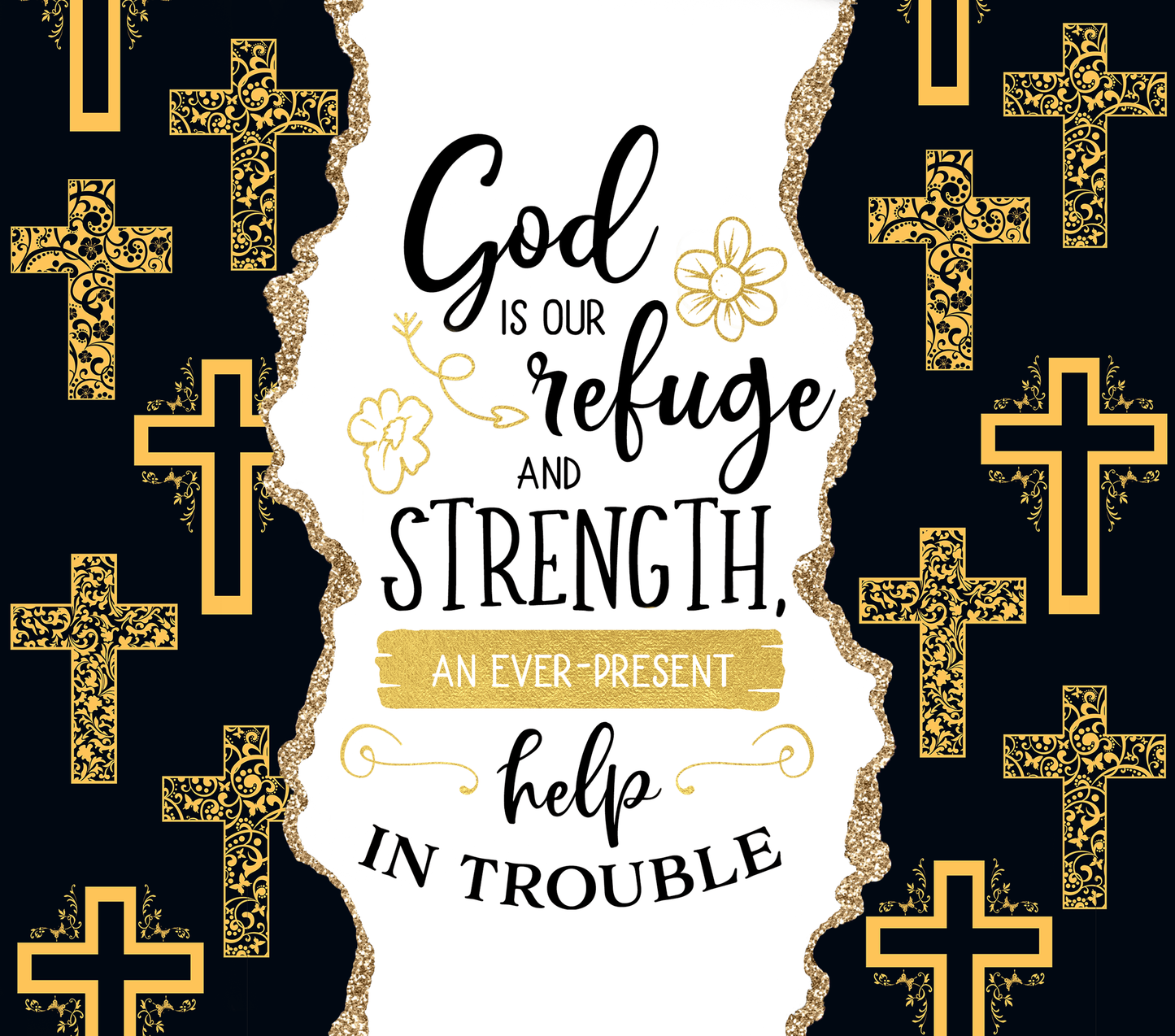 God Is Our Refuge 20oz Tumblers