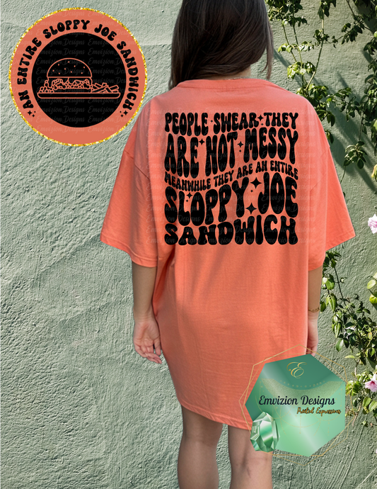 Messy Sloppy Joe Tee