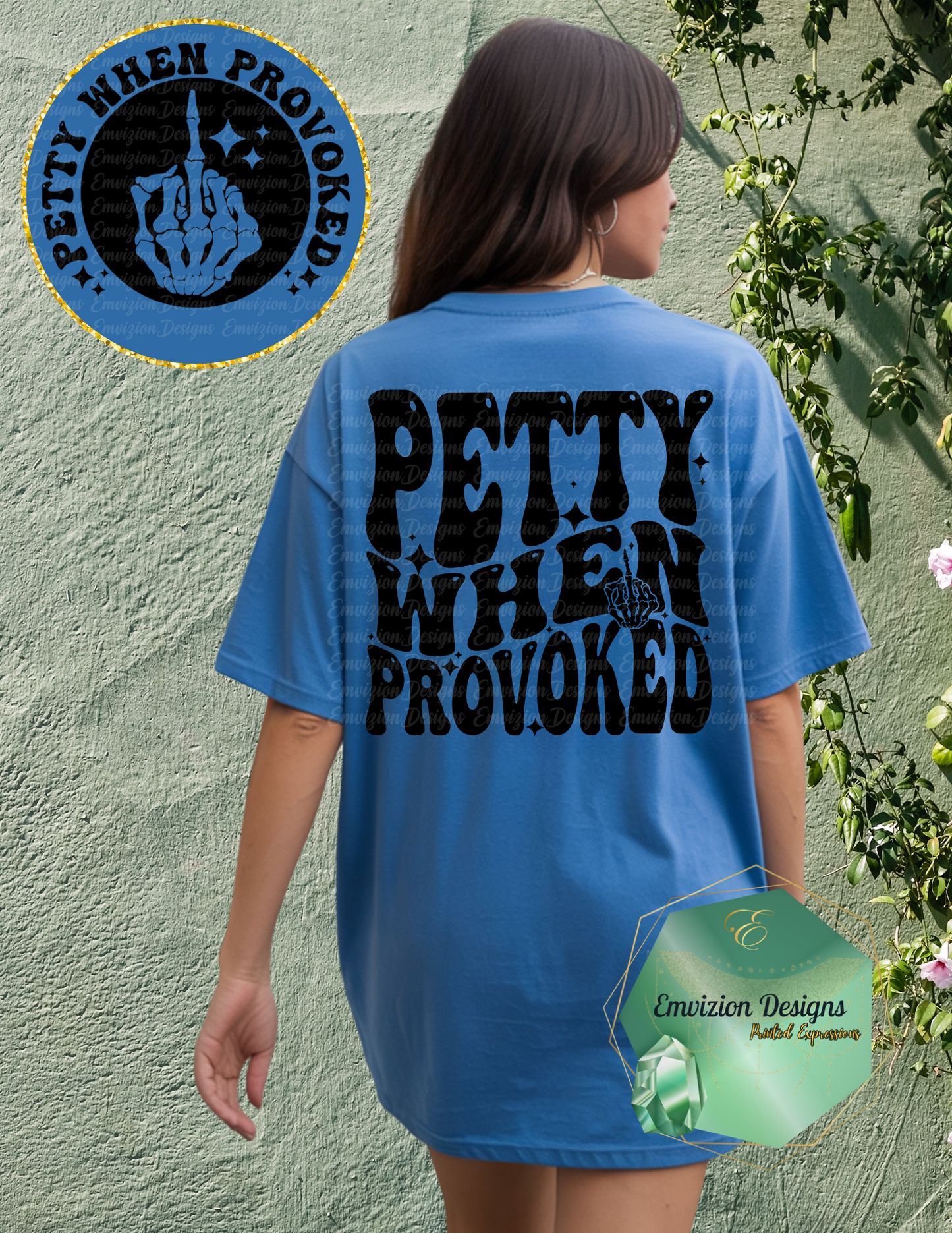 Petty When Provoked Tee