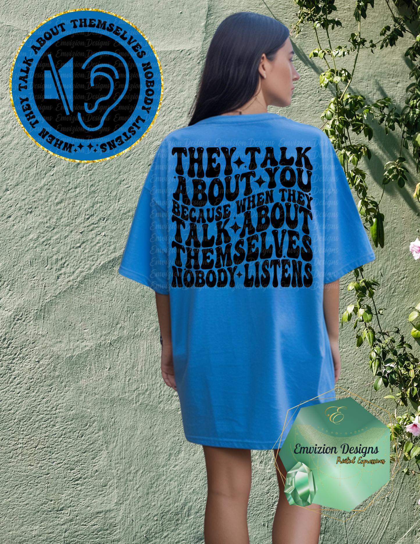 They Talk About You Tee