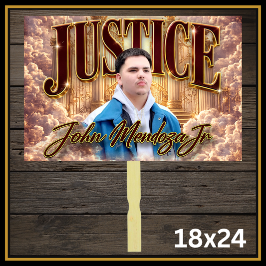 Justice for John Mendoza Jr. Protest Sign