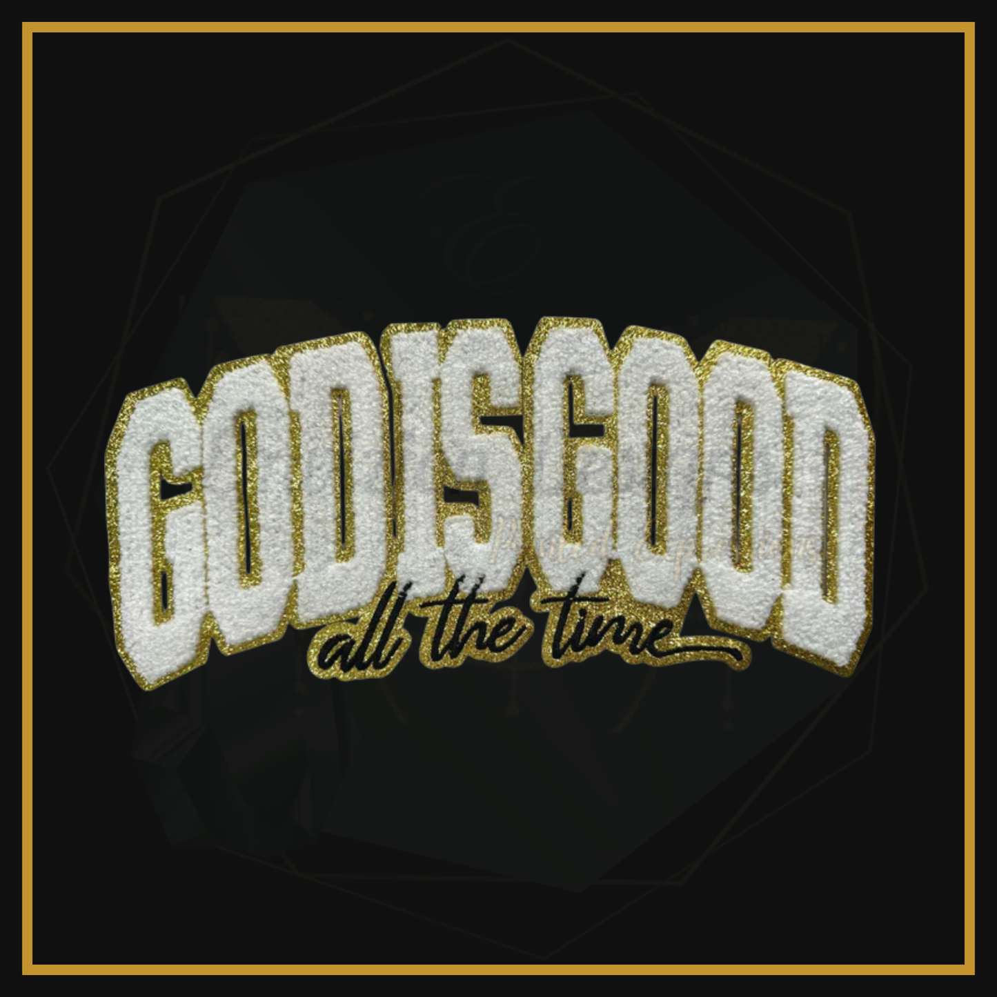 God Is Good Chenille Patch Only