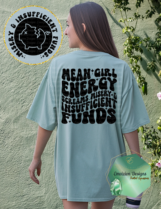 Mean Girl Energy Tee