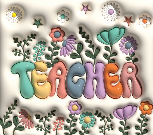 TEACHER NEUTRAL FLOWER 3D INFLATABLE TUMBLER