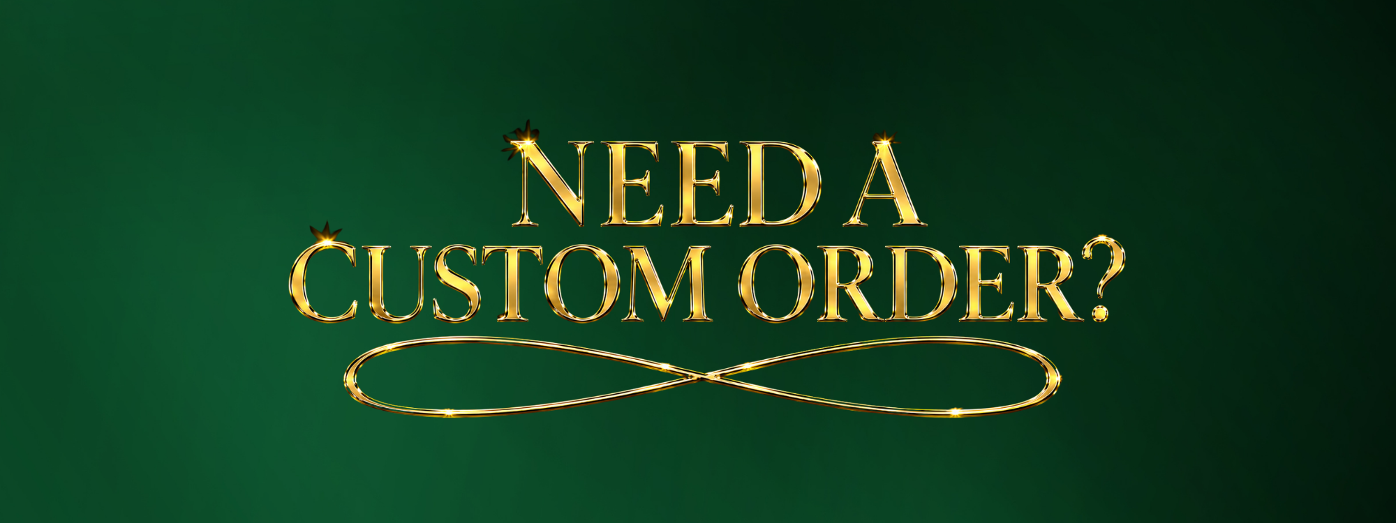 Custom Order
