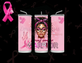 BREAST CANCER AWARENESS 20oz TUMBLER